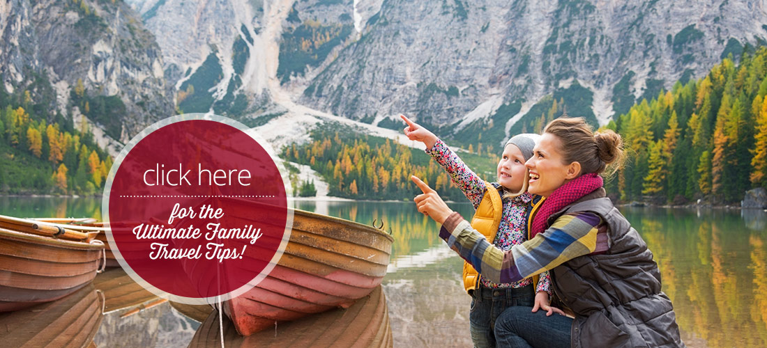 The ultimate family travel tips