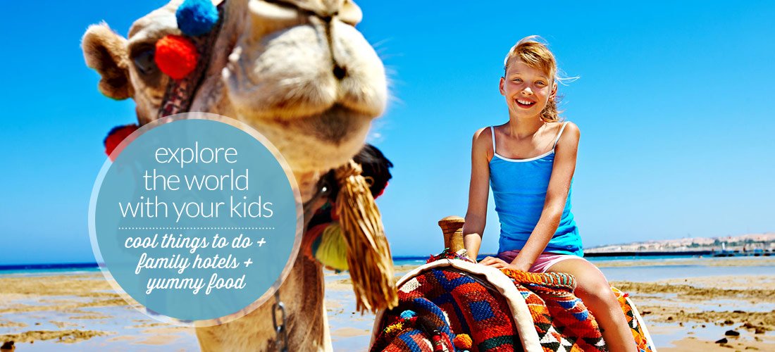 Explore the world with your kids